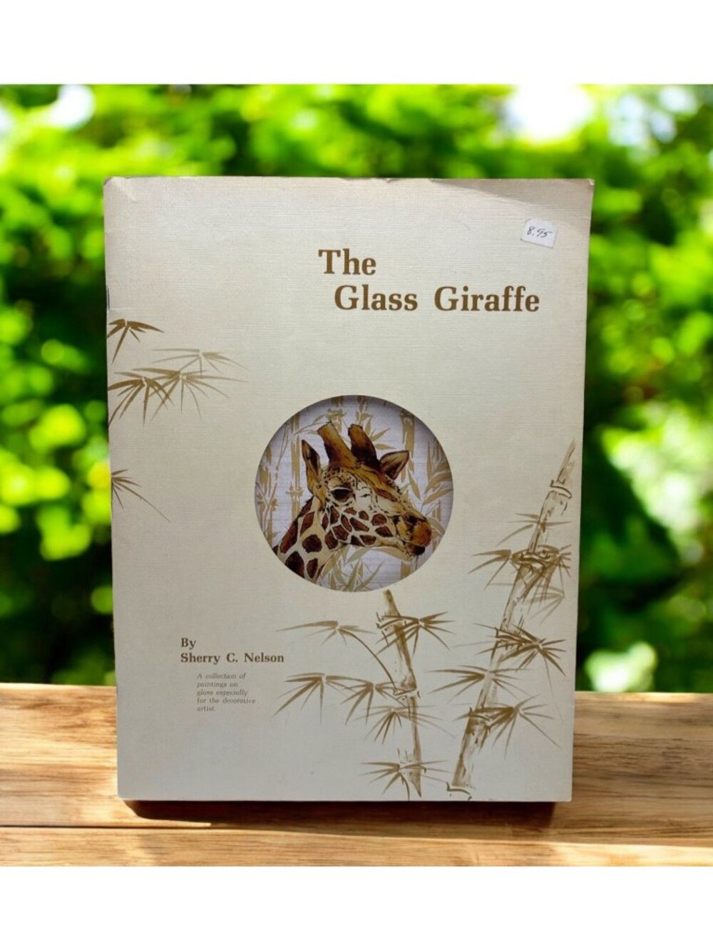 The Glass Giraffe 1979 Sherry C Nelson Decorative Painting On Glass Techniques